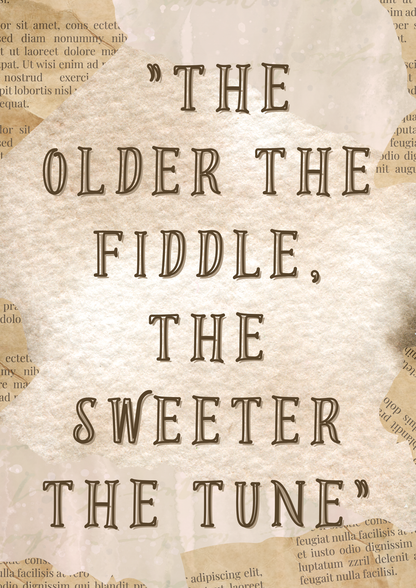 The Older the Fiddle – Vintage Quote Wall Art Digital Download