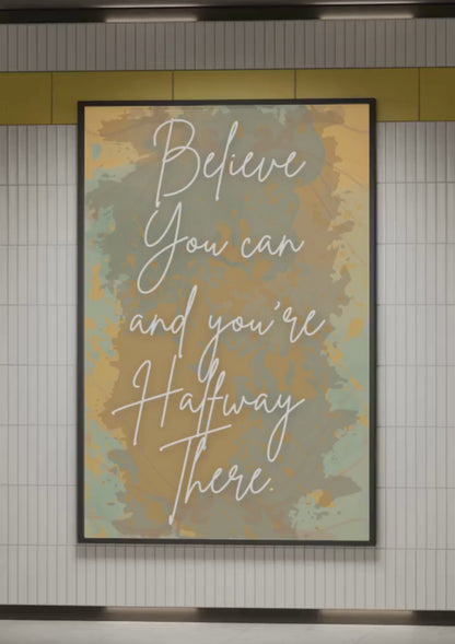 Believe You Can – Motivational Wall Art Digital Download